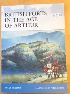 British Forts in the age of Arthur
